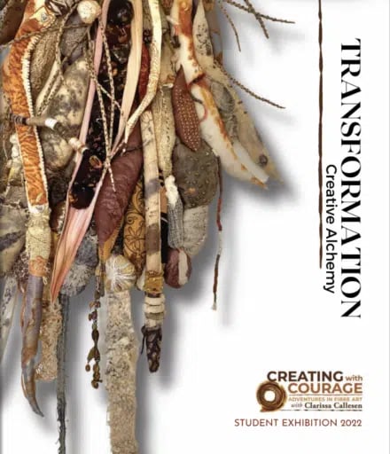 2022 student exhibition for Creating with Courage with Clarissa Callesen