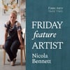 Nicola Bennett - Friday Feature Artist