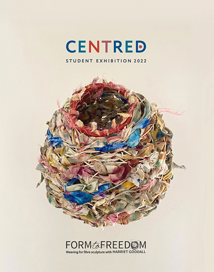 Centred - student exhibition by Form to Freedom students