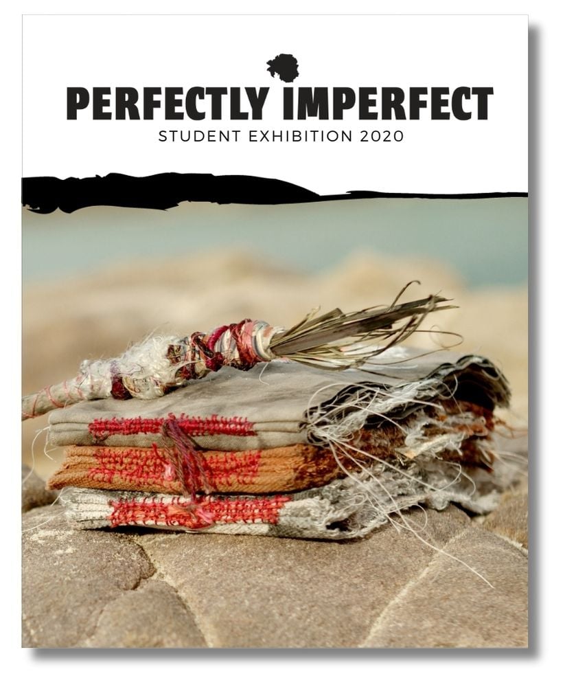 Perfectly Imperfect - Student Exhibition 2020
